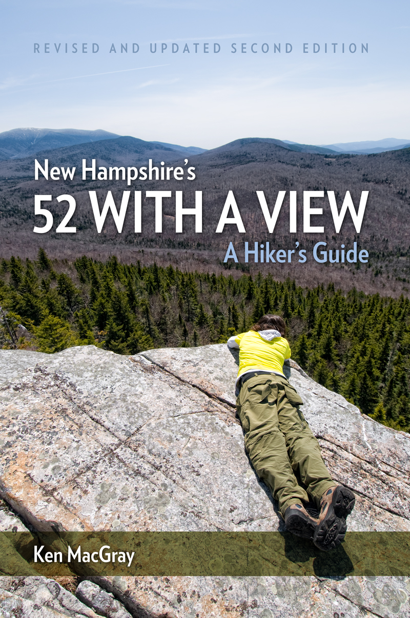 New Hampshire's 52 With A View: A Hiker's Guide